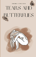 Tears and butterflies
