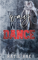 Way We Dance
