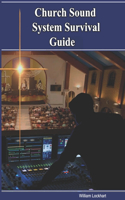 Church Sound System Survival Guide