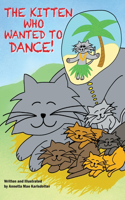 Kitten Who Wanted to Dance