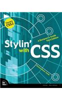 Stylin' with CSS: A Designer's Guide