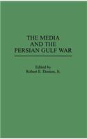 Media and the Persian Gulf War