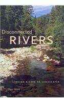 Disconnected Rivers