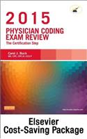 Physician Coding Exam Review 2015 - Elsevier eBook on Vitalsource + Evolve Access (Retail Access Cards): The Certification Step