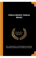 Gideon Marlett, Gedeon Merlet