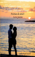 Amor que Calla - The Silent Love