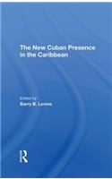 New Cuban Presence in the Caribbean