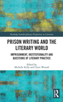 Prison Writing and the Literary World