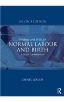 Evidence and Skills for Normal Labour and Birth