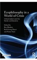 Ecophilosophy in a World of Crisis