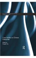 Case Studies on Chinese Enterprises