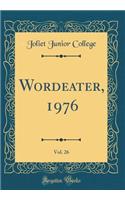 Wordeater, 1976, Vol. 26 (Classic Reprint)