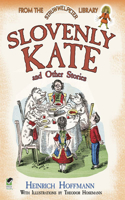 Slovenly Kate and Other Stories