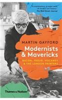 Modernists and Mavericks