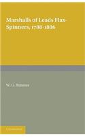 Marshalls of Leeds Flax-Spinners 1788–1886