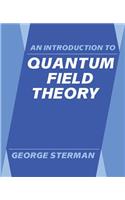 An Introduction to Quantum Field Theory