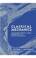 Classical Mechanics: Transformations, Flows, Integrable and Chaotic Dynamics(English)