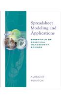 Spreadsheet Modeling and Applications: Essentials of Practical Management Science (with CD-ROM and Infotrac)