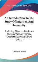 An Introduction To The Study Of Infection And Immunity