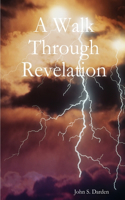 Walk Through Revelation