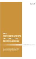 Pseudepigraphal Letters to the Thessalonians