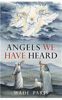 Angels We Have Heard