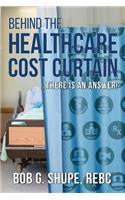 Behind the Healthcare Cost Curtain