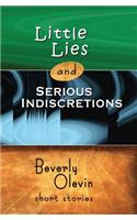 Little Lies and Serious Indiscretions