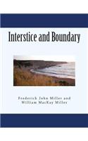 Interstice and Boundary