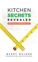 Kitchen Secrets Revealed
