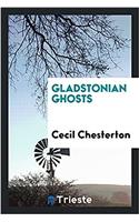 Gladstonian ghosts