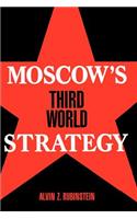 Moscow's Third World Strategy