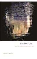 Before Our Eyes