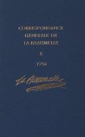 Correspondance Generale de la Beaumelle: Volume 10