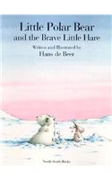 Little Polar Bear and the Brave Little Hare