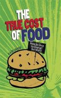 Consumer Nation: The True Cost of Food