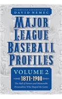 Major League Baseball Profiles, 1871-1900, Volume 2