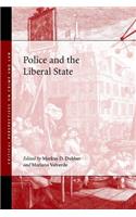 Police and the Liberal State