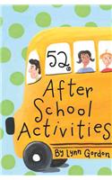 52  After School Activities