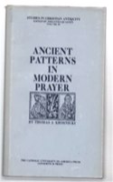 Ancient Patterns Modern Prayer