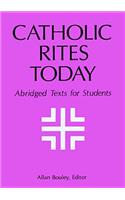 Catholic Rites Today
