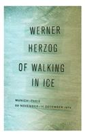 Of Walking in Ice
