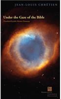 Under the Gaze of the Bible