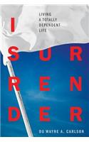 I Surrender