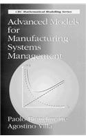 Advanced Models for Manufacturing Systems Management: (4 Mathematical Modeling)