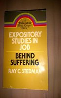 Expository Studies in Job: Behind Suffering