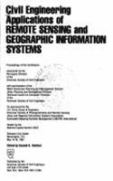 Civil Engineering Applications of Remote Sensing and Geographic Information Systems