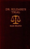Dr. Kildare's Trial