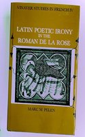 Latin Poetic Irony in the Roman de la Rose