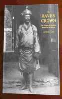The Raven Crown: Rise of Monarchy in Bhutan